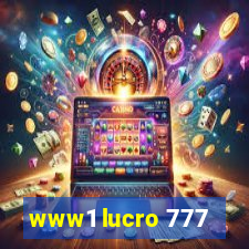 www1 lucro 777